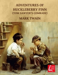 Adventures of HUCLKEBERRY FINN - Large Print: Tom Sawyer's Comrade
