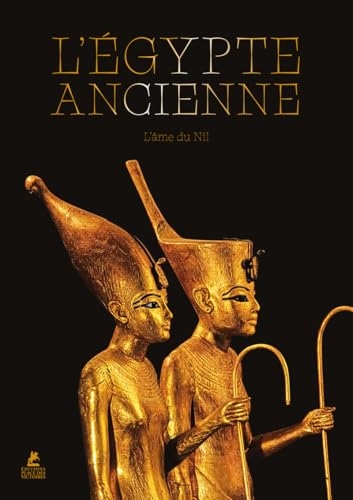 Egypte Ancienne - Les Couleurs de l'Âme