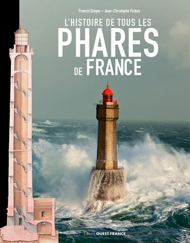 Histoire de tous les phares de France