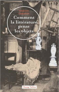 Comment la Litterature Pense les Objets