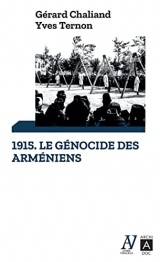 1915. Le génocide des Arméniens [Poche]