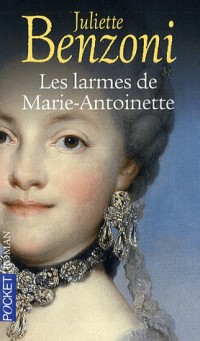 Les larmes de Marie-Antoinette