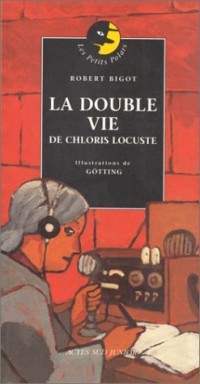 La Double Vie de Chloris Locuste