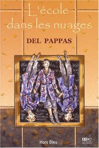 Du soleil dans la tête, tome 2 : L'Ecole dans les nuages