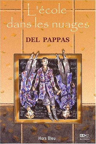 Du soleil dans la tête, tome 2 : L'Ecole dans les nuages