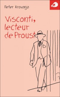 Visconti - Lecteur de Proust