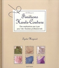 Les techniques de finitions haute-couture