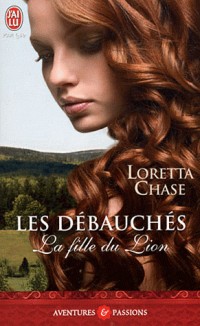 Les débauchés, Tome 1 : La fille du Lion