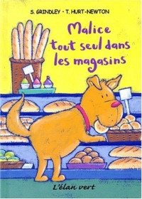 Malice tout seul dans les magasins