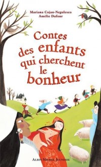 Contes des enfants qui cherchent le bonheur