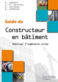 Guides industriels, guide du constructeur en bâtiment : Livre élève