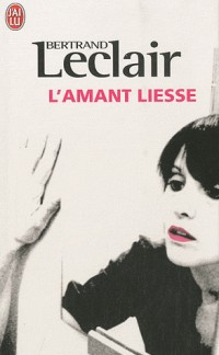 L'amant liesse