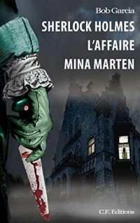 Sherlock Holmes L'affaire Mina Marten