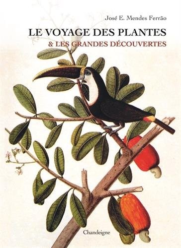 Le Voyage des plantes et les grandes découvertes