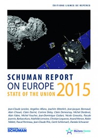 State of the Union Schuman report 2015 on Europe