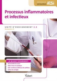 Diplôme d'Etat Infirmier - DEI - UE 2.5 Processus inflammatoires et infectieux - Semestre 3