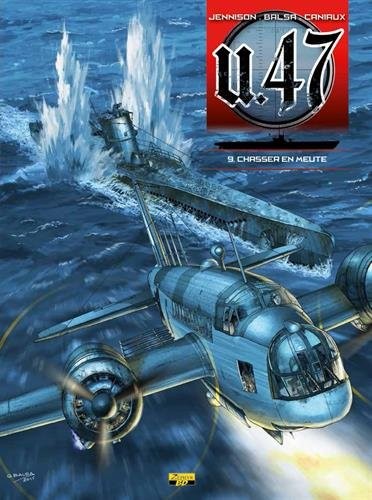 U.47, Tome 9 : Chasser en meute
