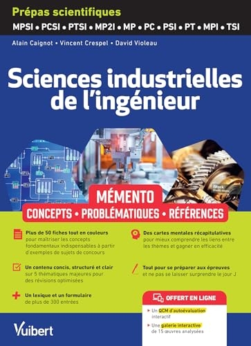 Mémento de Sciences industrielles de l'ingénieur - MPSI-PCSI-PTSI-MP2I-MP/MP*-PSI/PSI*-PT/PT*: Notions-clés - Schémas de synthèse - Lexique