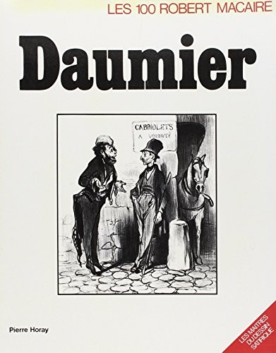 Maitres du dessin satirique (de daumier a folon)