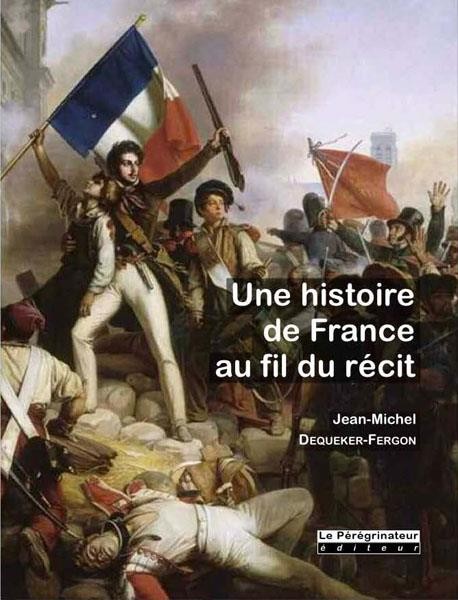 Une Histoire de France au Fil du Recit