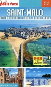 Petit Futé Saint-Malo : Côte d'Emeraude, Cancale, Dinan, Dinard