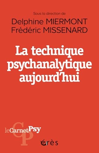La technique psychanalytique aujourd'hui