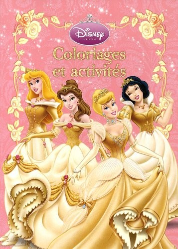 Disney princesse : Coloriages et activités