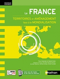 La France - Territoires et aménagement face à la mondialisation