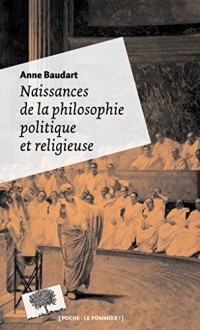Naissances de la philosophie politique et religieuse