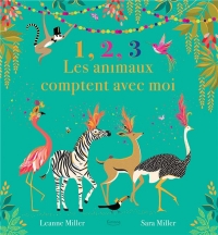 1, 2, 3 LES ANIMAUX COMPTENT AVEC MOI