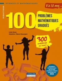 100 problemes mathematiques gradues 8/10 ans