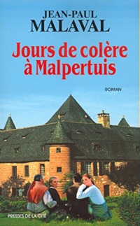 Jours de colère à Malpertuis