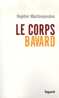 Le corps bavard
