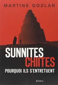 Sunnites, chiites, pourquoi ils s'entretuent