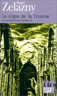 Le Cycle des Princes d'Ambre, tome 3 : Le Signe de la Licorne