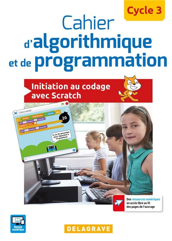 Cahier d'algorithmique et de programmation, cycle 3 (2017) - Cahier élève