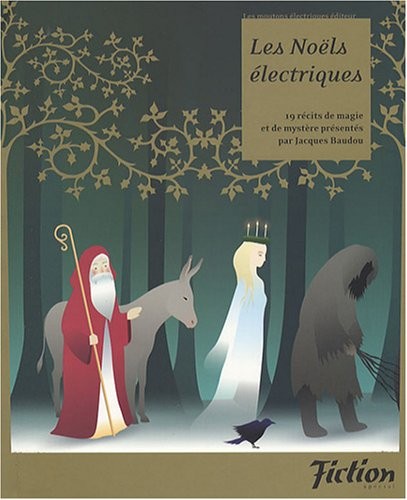 Fiction, N° Spécial : Les Noëls électriques