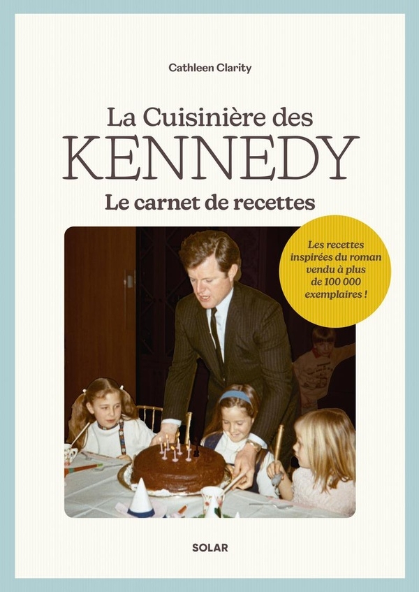 La cuisinière des Kennedy