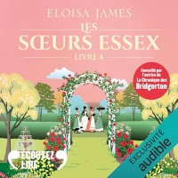 Le plaisir apprivoisé: Les Sœurs Essex, Tome 4