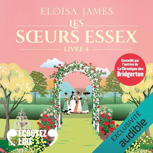 Le plaisir apprivoisé: Les Sœurs Essex, Tome 4