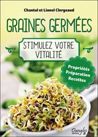 Graines germées - Stimulez votre vitalité