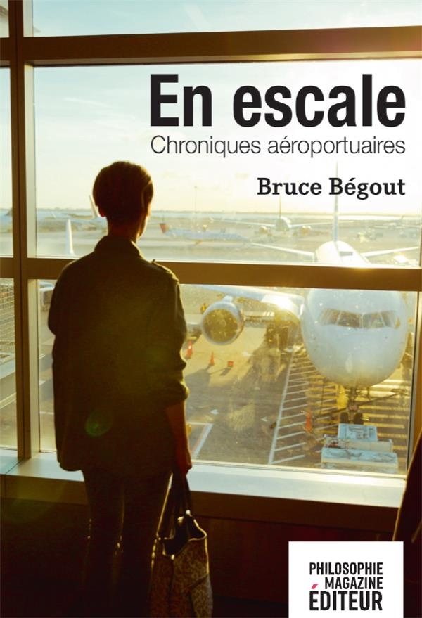 En escale. Chroniques aéroportuaires.