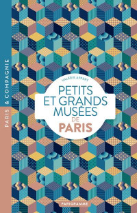 Petits et grands musées de Paris