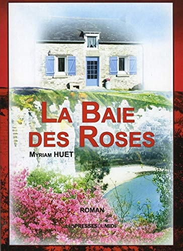 La baie des roses