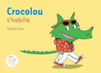 Crocolou s'habille