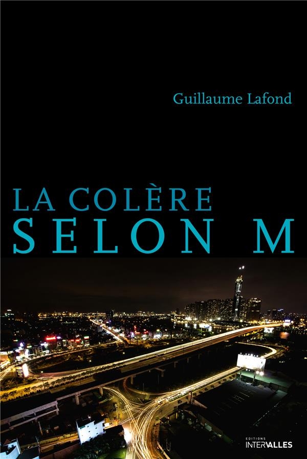 La Colère selon M