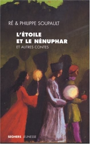 L'étoile et le nénuphar et autres contes