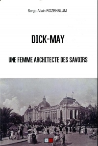 Dick May: Une femme architecte des savoirs