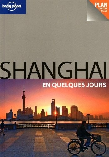 SHANGAI EN QUELQUES JOURS 1ED
