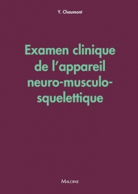 Examen clinique de l'appareil neuro-musculo-squelettique